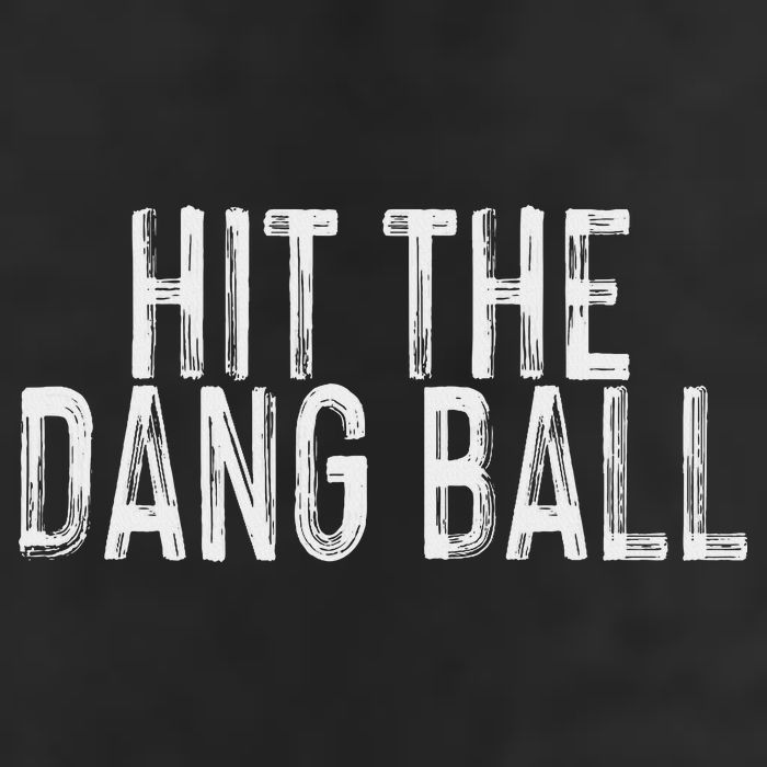 Hit The Dang Ball, Trendy Baseball, Funny Baseball 11oz C Handle Ceramic Mug