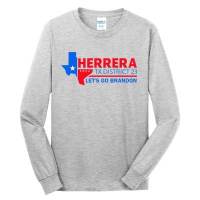 Herrera Tx District 23 LetS Go Brandon 2024 Quote Tall Long Sleeve T-Shirt