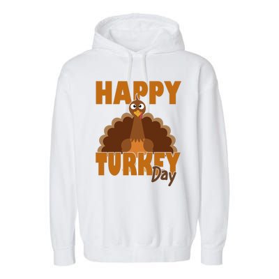 Happy Turkey Day Thanksgiving Holiday Garment-Dyed Fleece Hoodie