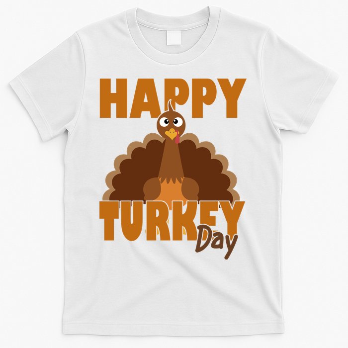 Happy Turkey Day Thanksgiving Holiday T-Shirt
