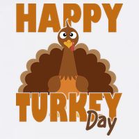 Happy Turkey Day Thanksgiving Holiday T-Shirt