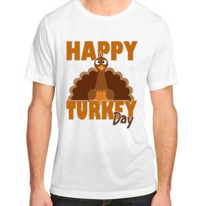 Happy Turkey Day Thanksgiving Holiday Adult ChromaSoft Performance T-Shirt