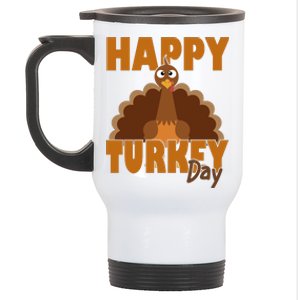 Happy Turkey Day Thanksgiving Holiday Stainless Steel Travel Mug