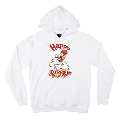 Happy Turkey Day Hoodie