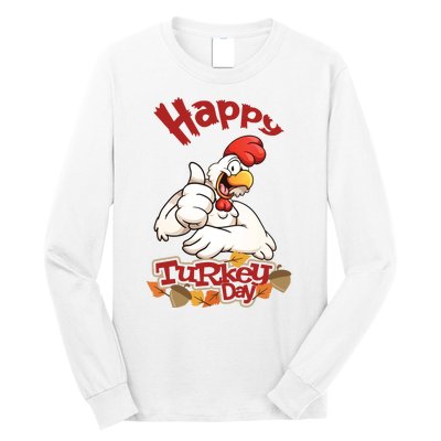 Happy Turkey Day Long Sleeve Shirt