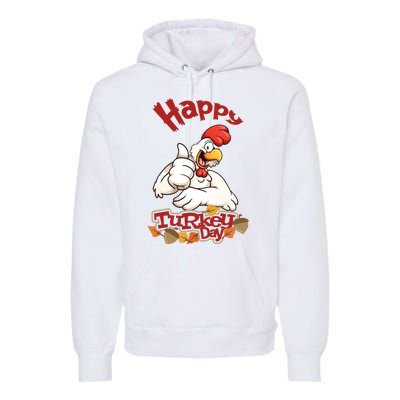 Happy Turkey Day Premium Hoodie