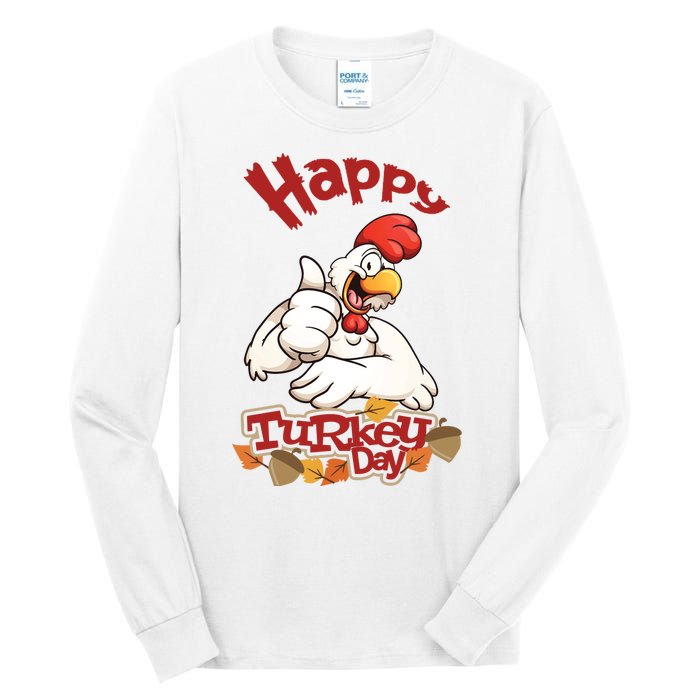 Happy Turkey Day Tall Long Sleeve T-Shirt