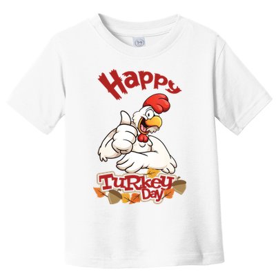 Happy Turkey Day Toddler T-Shirt