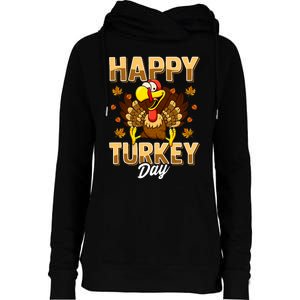 Happy Turkey Day Thanksgiving Day Holiday Gift Womens Funnel Neck Pullover Hood