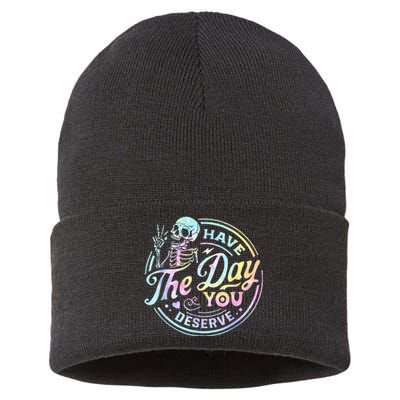 Have The Day You Deserve Tye Dye Sustainable Knit Beanie