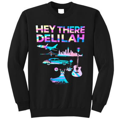 Hey There Delilah Sweatshirt