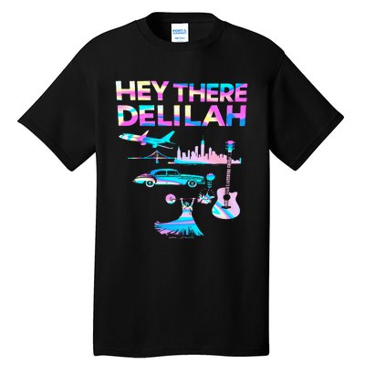 Hey There Delilah Tall T-Shirt