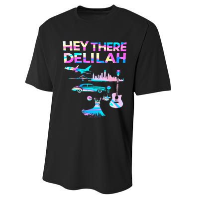 Hey There Delilah Performance Sprint T-Shirt