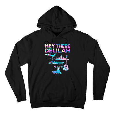 Hey There Delilah Tall Hoodie