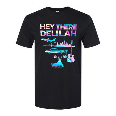 Hey There Delilah Softstyle CVC T-Shirt