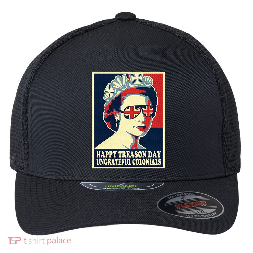 Happy Treason Day 4th Of July British Colonials Flag Flexfit Unipanel Trucker Cap