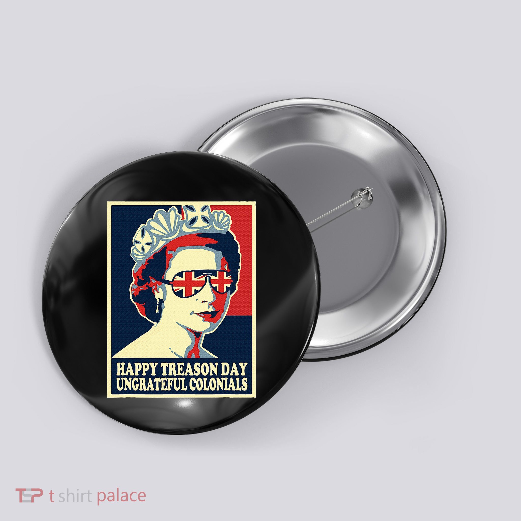 Happy Treason Day 4th Of July British Colonials Flag Button