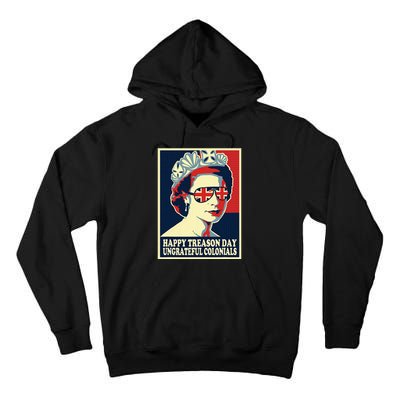 Happy Treason Day 4th Of July British Colonials Flag Tall Hoodie