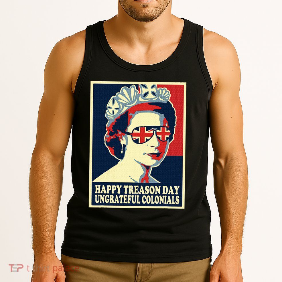 Happy Treason Day 4th Of July British Colonials Flag Tank Top