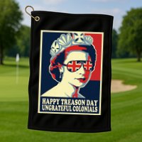 Happy Treason Day 4th Of July British Colonials Flag Golf Towel