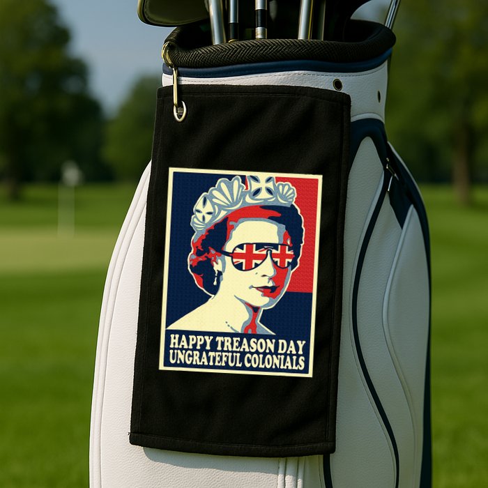 Happy Treason Day 4th Of July British Colonials Flag Golf Towel