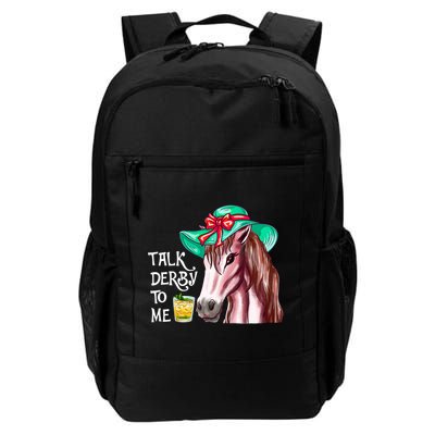 Horse Talk Derby To Me Mint Juleps Funny Derby Horse Racing Gift Backpack