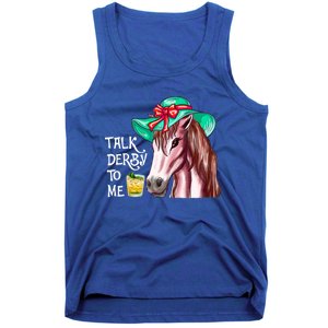 Horse Talk Derby To Me Mint Juleps Funny Derby Horse Racing Gift Tank Top