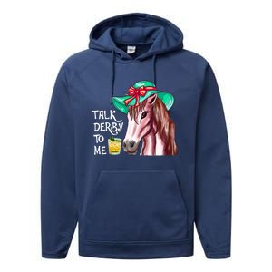 Horse Talk Derby To Me Mint Juleps Funny Derby Horse Racing Gift Performance Fleece Hoodie