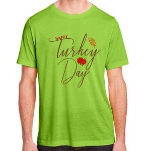 Happy Turkey Day Adult ChromaSoft Performance T-Shirt