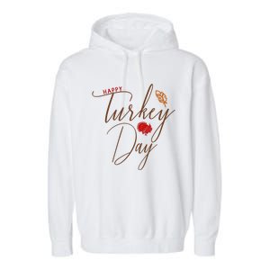 Happy Turkey Day Garment-Dyed Fleece Hoodie