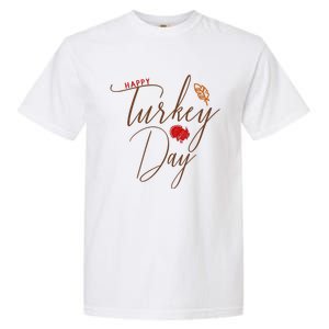 Happy Turkey Day Garment-Dyed Heavyweight T-Shirt