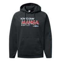 How To Draw Manga And Eat Pussy Performance Fleece Hoodie