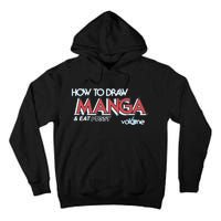 How To Draw Manga And Eat Pussy Tall Hoodie