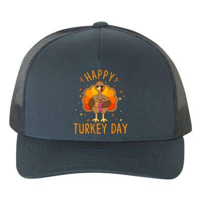 Happy Turkey Day Cute Turkey Gift Thanksgiving Meaningful Gift Yupoong Adult 5-Panel Trucker Hat