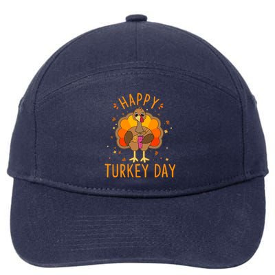 Happy Turkey Day Cute Turkey Gift Thanksgiving Meaningful Gift 7-Panel Snapback Hat