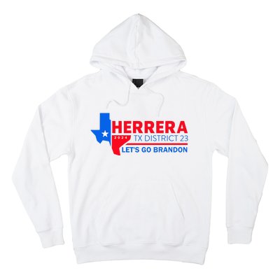 Herrera Tx District 23 LetS Go Brandon 2024 Quote Hoodie