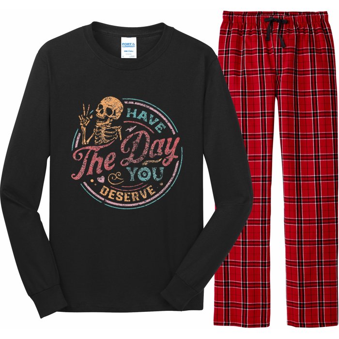 Have The Day You Deserve Retro Vintage Motivational Skeleton Long Sleeve Pajama Set