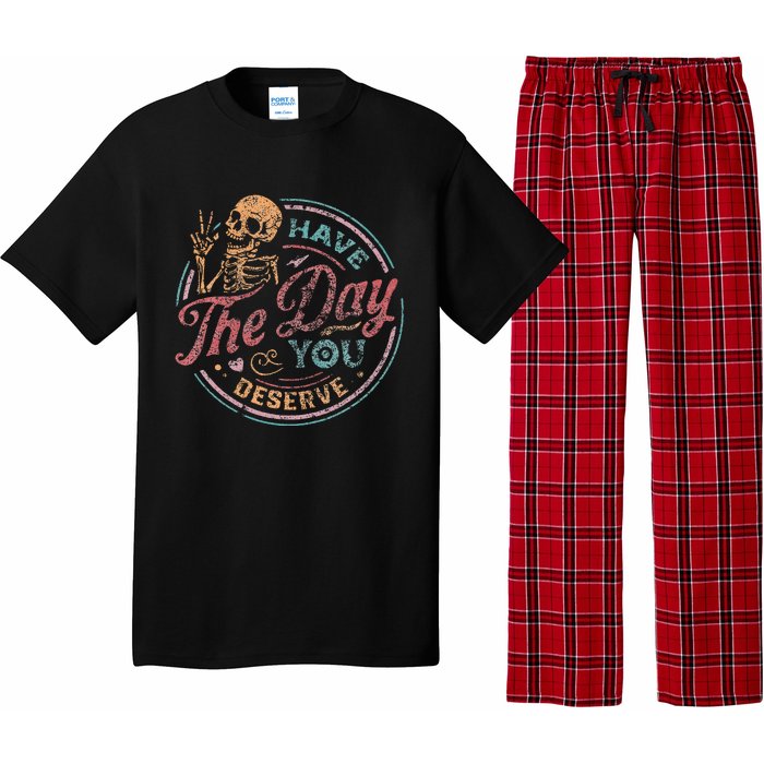 Have The Day You Deserve Retro Vintage Motivational Skeleton Pajama Set