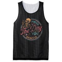 Have The Day You Deserve Retro Vintage Motivational Skeleton Mesh Reversible Basketball Jersey Tank