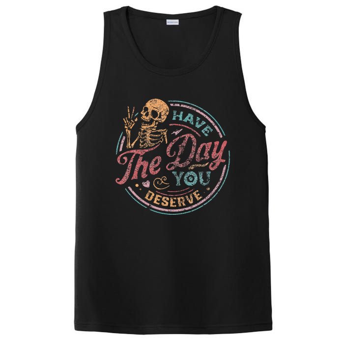 Have The Day You Deserve Retro Vintage Motivational Skeleton PosiCharge Competitor Tank