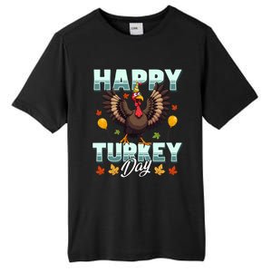 Happy Turkey Day Thanksgiving Birthday Funny Turkey Meaningful Gift Tall Fusion ChromaSoft Performance T-Shirt