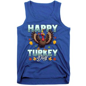 Happy Turkey Day Thanksgiving Birthday Funny Turkey Meaningful Gift Tank Top