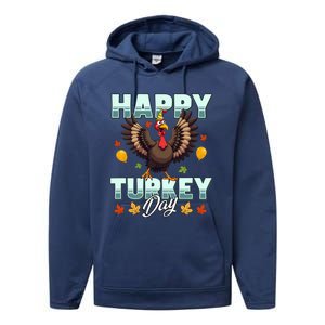 Happy Turkey Day Thanksgiving Birthday Funny Turkey Meaningful Gift Performance Fleece Hoodie