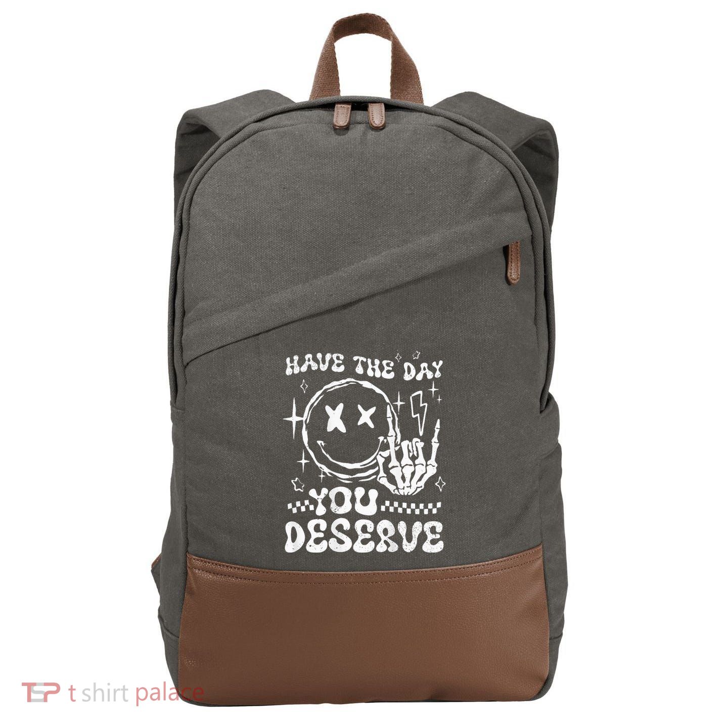 Have The Day You Deserve Motivation Cotton Canvas Backpack