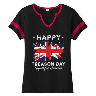 Happy Treason Day Ungrateful Colonials 4th July British Flag Ladies Halftime Notch Neck Tee