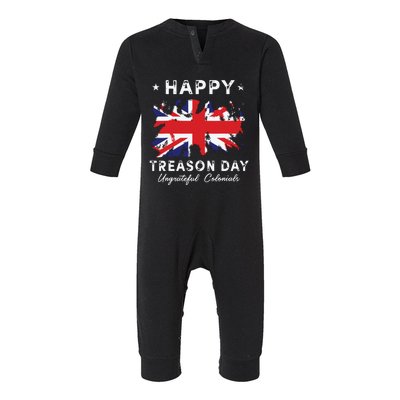 Happy Treason Day Ungrateful Colonials 4th July British Flag Infant Fleece One Piece