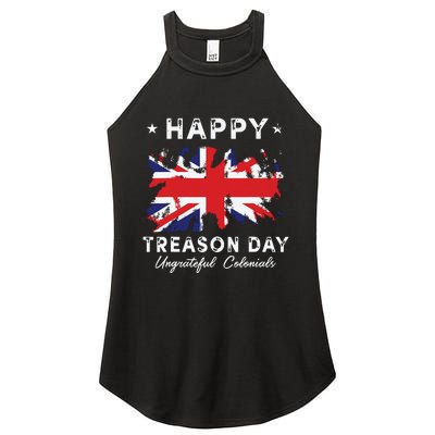 Happy Treason Day Ungrateful Colonials 4th July British Flag Women’s Perfect Tri Rocker Tank