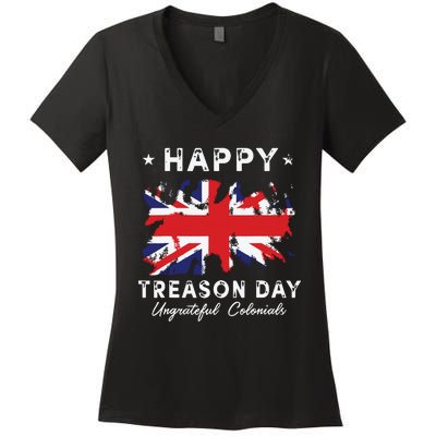 Happy Treason Day Ungrateful Colonials 4th July British Flag Women's V-Neck T-Shirt