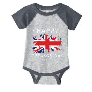 Happy Treason Day Ungrateful Colonials 4th July British Flag Infant Baby Jersey Bodysuit