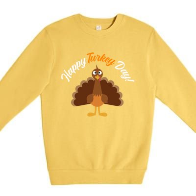 Happy Turkey Day Thanksgiving Gift Premium Crewneck Sweatshirt